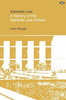 Adelaide Law: A History of the Adelaide Law School