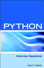 Python Interview Questions, Answers, and Explanations: Python Programming Certification Review