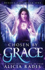Chosen by Grace: Divine Fate Trilogy