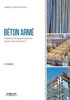BÃ©ton armÃ© - 2e Ã©dition: ThÃ©orie et applications selon l'Eurocode 2.