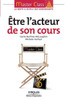ÃŠtre l'acteur de son cours