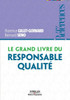 Le grand livre du responsable qualitÃ©