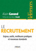 Le recrutement: Enjeux, outils, meilleures pratiques et nouveaux standards
