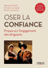 Oser la confiance: Propos sur l'engagement des dirigeants
