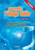 Les secrets de l'image vidéo