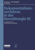 Dokumentationsverfahren in Der Herzchirurgie III