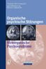 Organische Psychische StÃ¶rungen: Hirnorganische Psychosyndrome