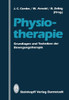 Physiotherapie: Grundlagen Und Techniken Der Bewegungstherapie