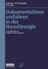 Dokumentationsverfahren in Der Herzchirurgie