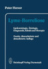 Lyme-Borreliose: Epidemiologie, Ätiologie, Diagnostik, Klinik Und Therapie