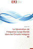 La GÃ©nÃ©ration de FrÃ©quence Large-Bande Dans Les Circuits IntÃ©grÃ©s RF