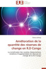 Amélioration de la Quantité Des Réserves de Change En R.D Congo