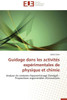 Guidage Dans Les Activités Expérimentales de Physique Et Chimie