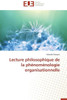 Lecture Philosophique de la PhÃ©nomÃ©nologie Organisationnelle
