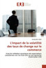 L'impact de la volatilitÃ© des taux de change sur le commerce