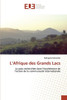 L afrique des grands lacs