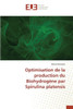 Optimisation de la Production Du BiohydrogÃ¨ne Par Spirulina Platensis