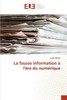 La fausse information Ã  l'Ã¨re du numÃ©rique
