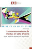Les Consommateurs de Médias En Côte d'Ivoire