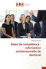 Bilan de CompÃ©tence: Valorisation Professionnelle Du Doctorat