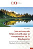 MÃ©canismes de Financement Pour La Conservation de la BiodiversitÃ©