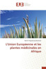 Lunion EuropÃ©enne Et Les Plantes MÃ©dicinales En Afrique