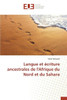 Langue Et Écriture Ancestrales de Lafrique Du Nord Et Du Sahara