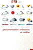 Documentation, PrÃ©visions Et MÃ©dias