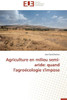 Agriculture En Milieu Semi-Aride: Quand l'Agroécologie s'Impose