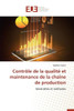 ContrÃ´le de la QualitÃ© Et Maintenance de la ChaÃ®ne de Production
