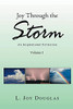 Joy Through The Storm: An Inspirational Collection (Volume)