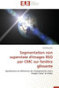 Segmentation Non Supervisée d'Images Rso Par CMC Sur Fenètre Glissante