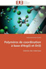 Polymères de Coordination À Base d'Arg(i) Et Or(i)