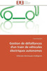 Gestion de DÃ©faillances d'Un Train de VÃ©hicules Ã‰lectriques Autonomes