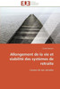 Allongement de la Vie Et ViabilitÃ© Des SystÃ¨mes de Retraite