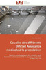 Couples SÃ©rodiffÃ©rents (Hiv) Et Assistance MÃ©dicale Ã€ La ProcrÃ©ation