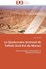 Le Quaternaire Terminal de Tafilalt (Sud-Est Du Maroc)