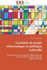 Conduite de Projet Informatique Et Politique Culturelle