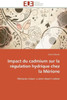 Impact Du Cadmium Sur La RÃ©gulation Hydrique Chez La MÃ©rione