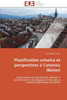 Planification urbaine et perspectives Ã  cotonou (bÃ©nin)