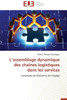L Assemblage Dynamique Des Chaînes Logistiques Dans Les Services