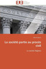 La SociÃ©tÃ© Partie Au ProcÃ¨s Civil