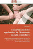 L'Insertion Comme Application de l'Ã‰conomie Sociale Et Solidaire