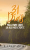 31 Dias Para Vivir Como Un Nuevo Creyente (Spanish Edition)