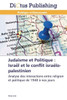 Judaïsme Et Politique: Israël Et Le Conflit Israélo-Palestinien