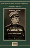 Otto FÃ¼rst von Bismarck - Leben und Wirken: Reihe Deutsches Reich - Schriften und Diskurse: Reichskanzler, Bd. I/XIII