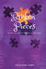 Broken Pieces: Healing The Girl That Remains Trapped Inside