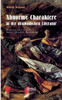 Abnorme Charaktere in der dramatischen Literatur: Shakespeare - Goethe - Ibsen - Gerhart Hauptmann