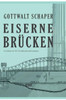 Eiserne BrÃ¼cken: Ein Lehrbuch von 1922. FÃ¼r Studierende und Konstrukteure: Ein Lehr- und Nachschlagebuch fÃ¼r Studierende und Konstrukteure