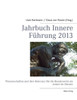 Jahrbuch Innere Führung 2013: Wissenschaften und ihre Relevanz für die Bundeswehr als Armee im Einsatz